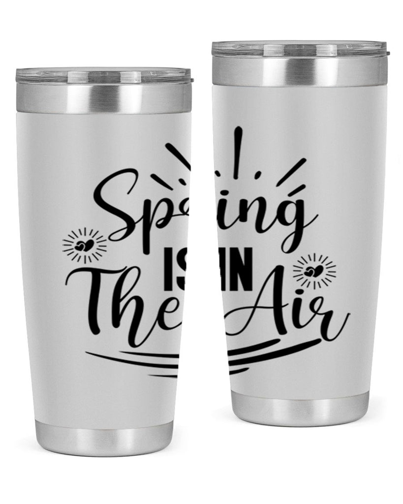 Spring Is In The Air 458#- spring- Tumbler