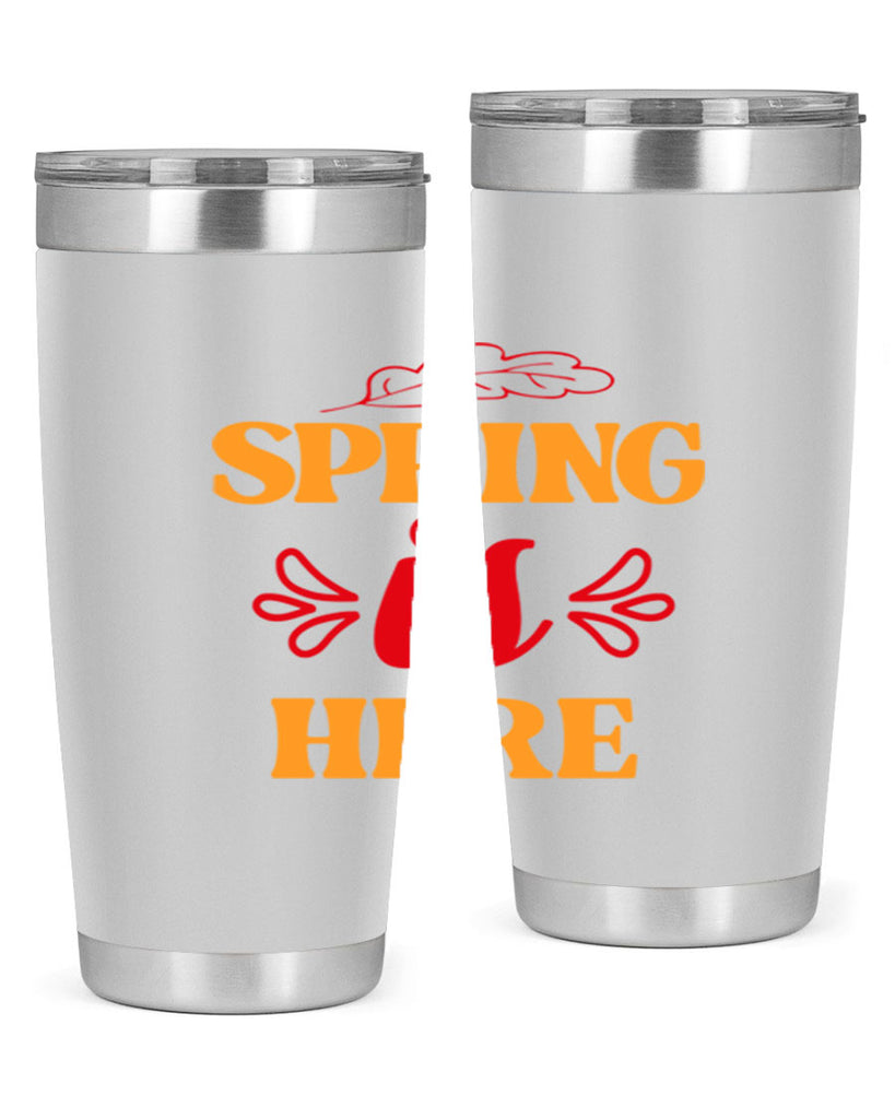 Spring is here 447#- spring- Tumbler
