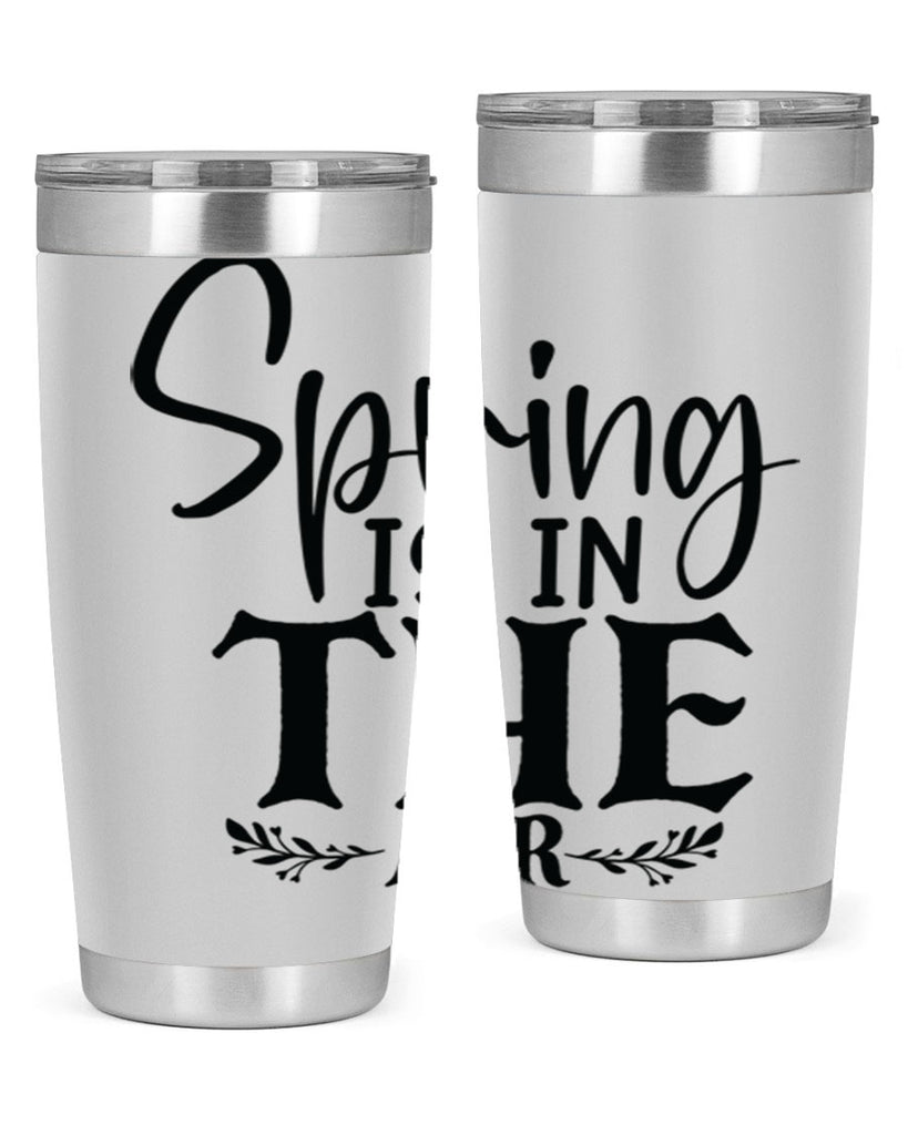 Spring is in the air 10#- spring- Tumbler