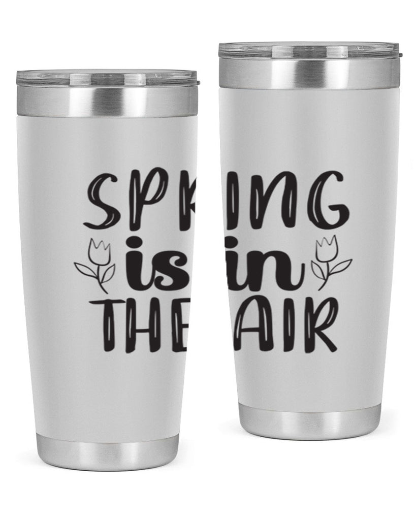 Spring is in the air 457#- spring- Tumbler