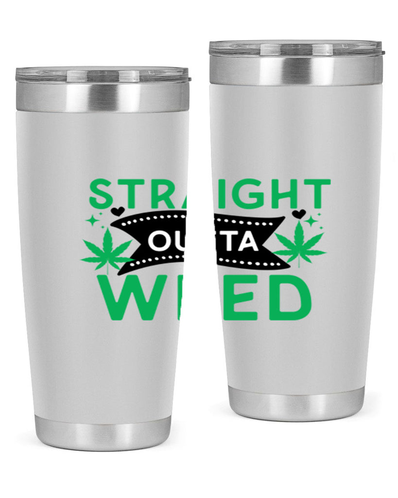 Straight Outta Weed 266#- marijuana- Tumbler