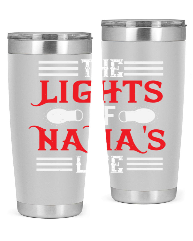 THE LIGHTS OF NANAS LIFE 98#- grandma - nana- Tumbler