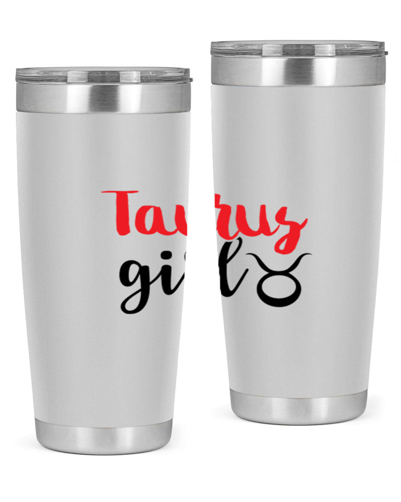 Taurus girl 489#- zodiac- Tumbler