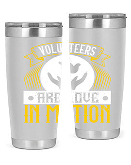 Volunteers are love in motion Style 14#- volunteer- Tumbler