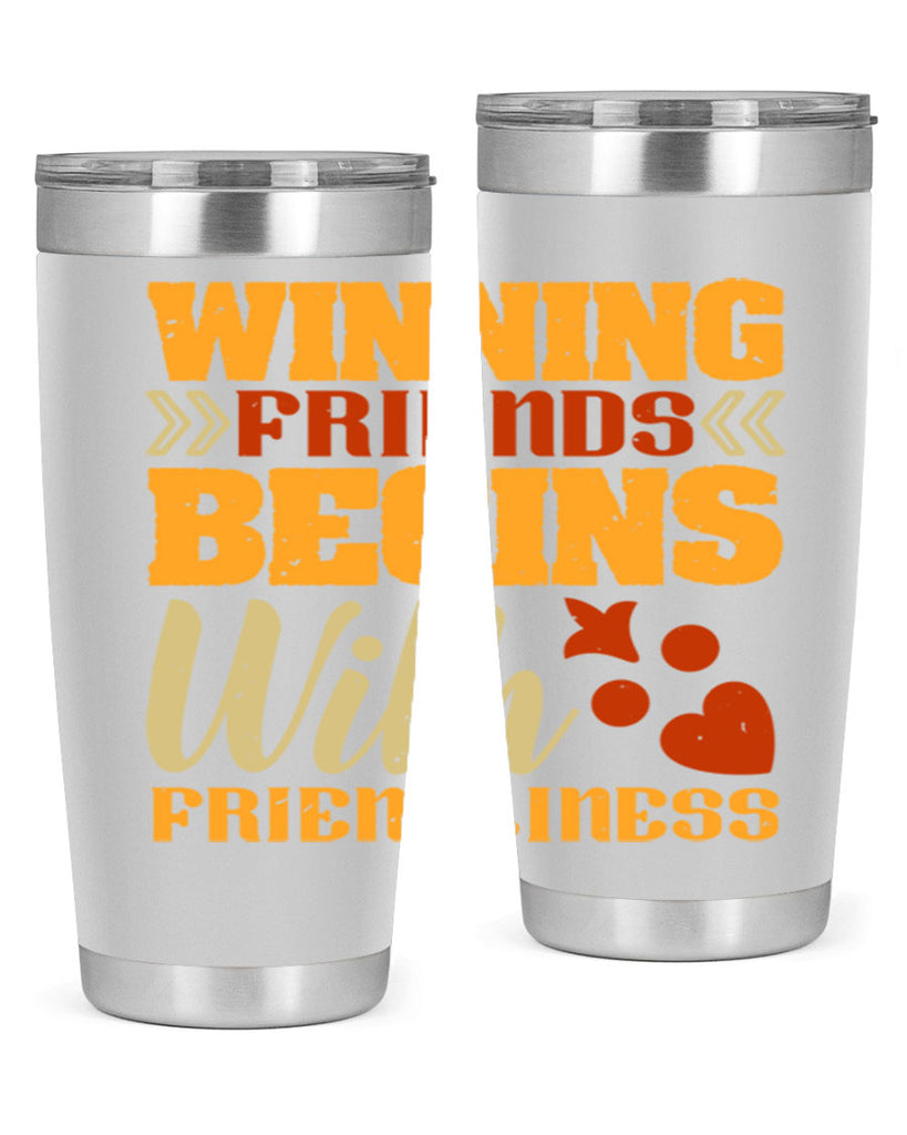 Winning friends begins with friendliness Style 25#- Best Friend- Tumbler