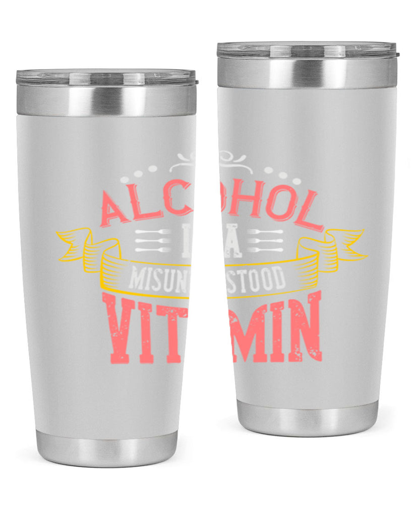 alcohol is a misunderstood vitamin 50#- cooking- Tumbler