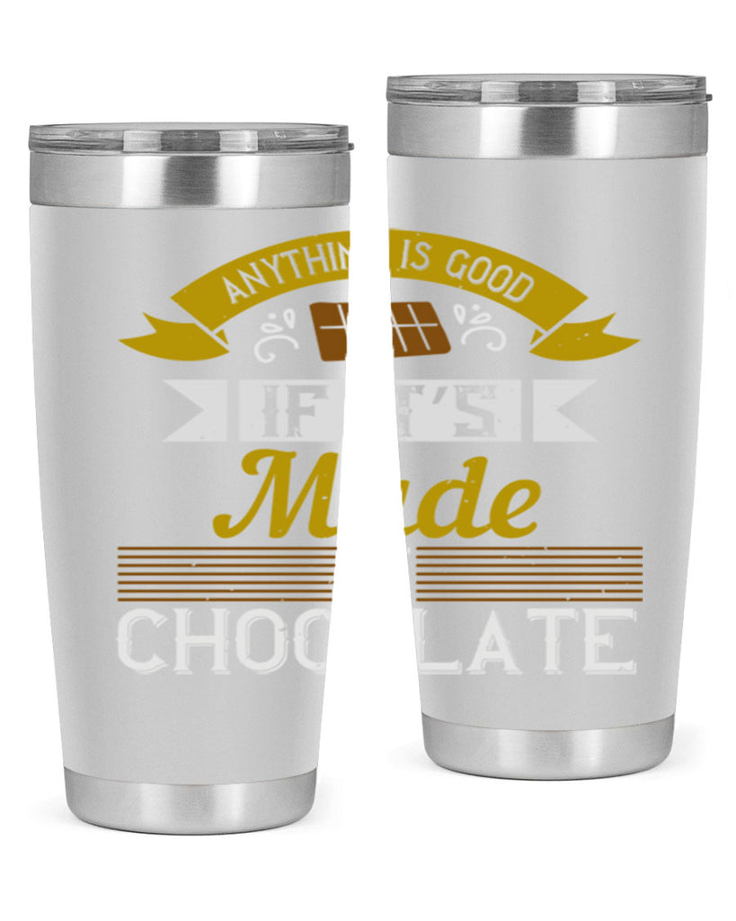 anything is good if it’s made of chocolate 17#- cooking- Tumbler