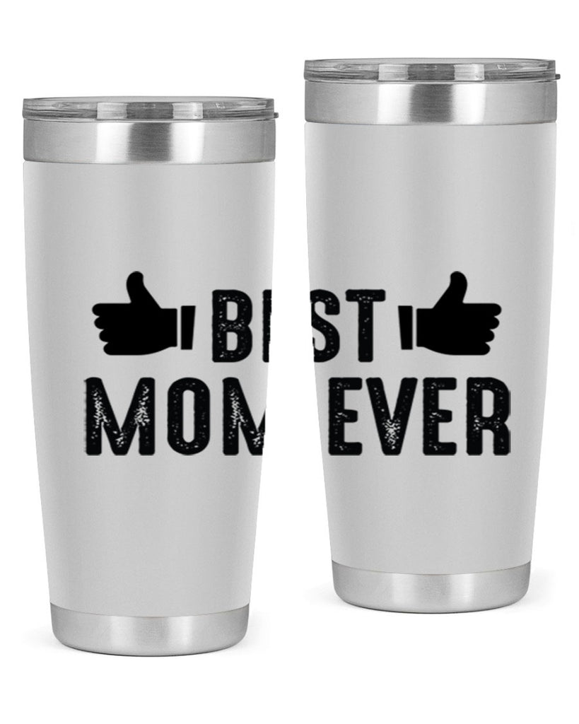 best mom ever 208#- mom- Tumbler