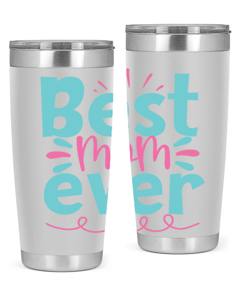 best mom ever 274#- mom- Tumbler