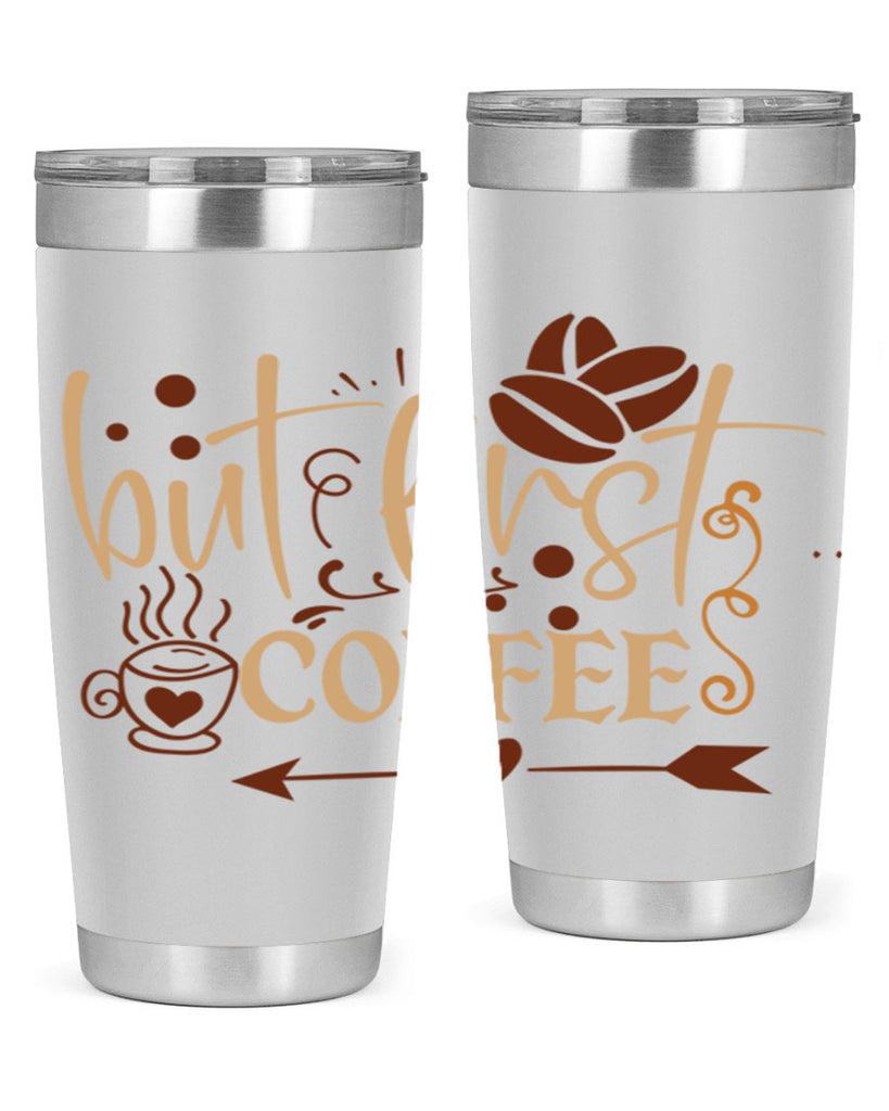 but first coffee 224#- coffee- Tumbler