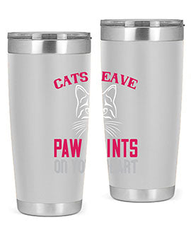cats leave paw prints on your heart Style 39#- cat- Tumbler