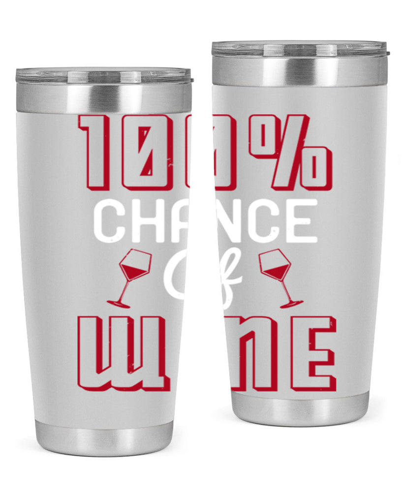 chance of wine 219#- wine- Tumbler