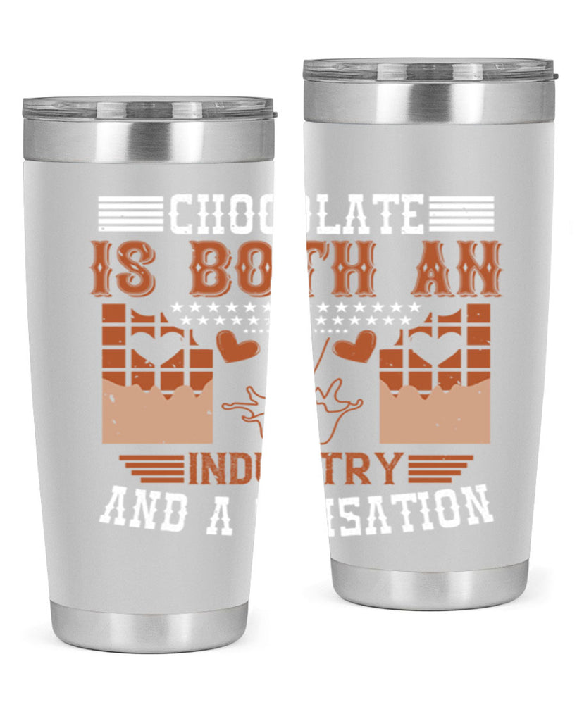 chocolate is both an industry and a sensation 48#- chocolate- Tumbler