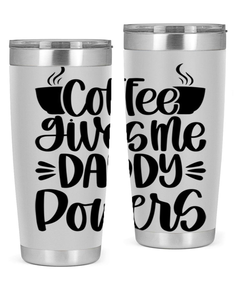 coffee gives me daddy 164#- coffee- Tumbler