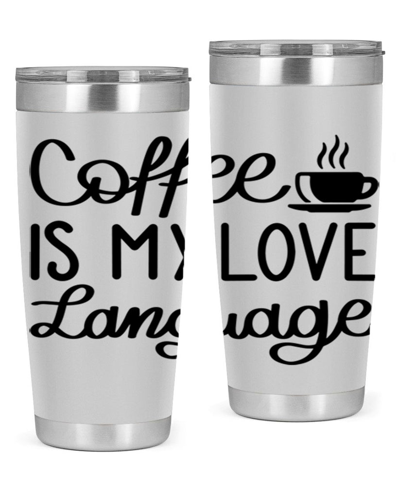 coffee is my love language 153#- coffee- Tumbler