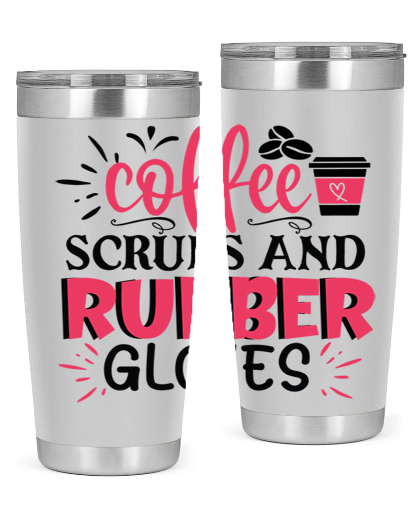 coffee scrubs and rubber gloves Style 393#- nurse- tumbler