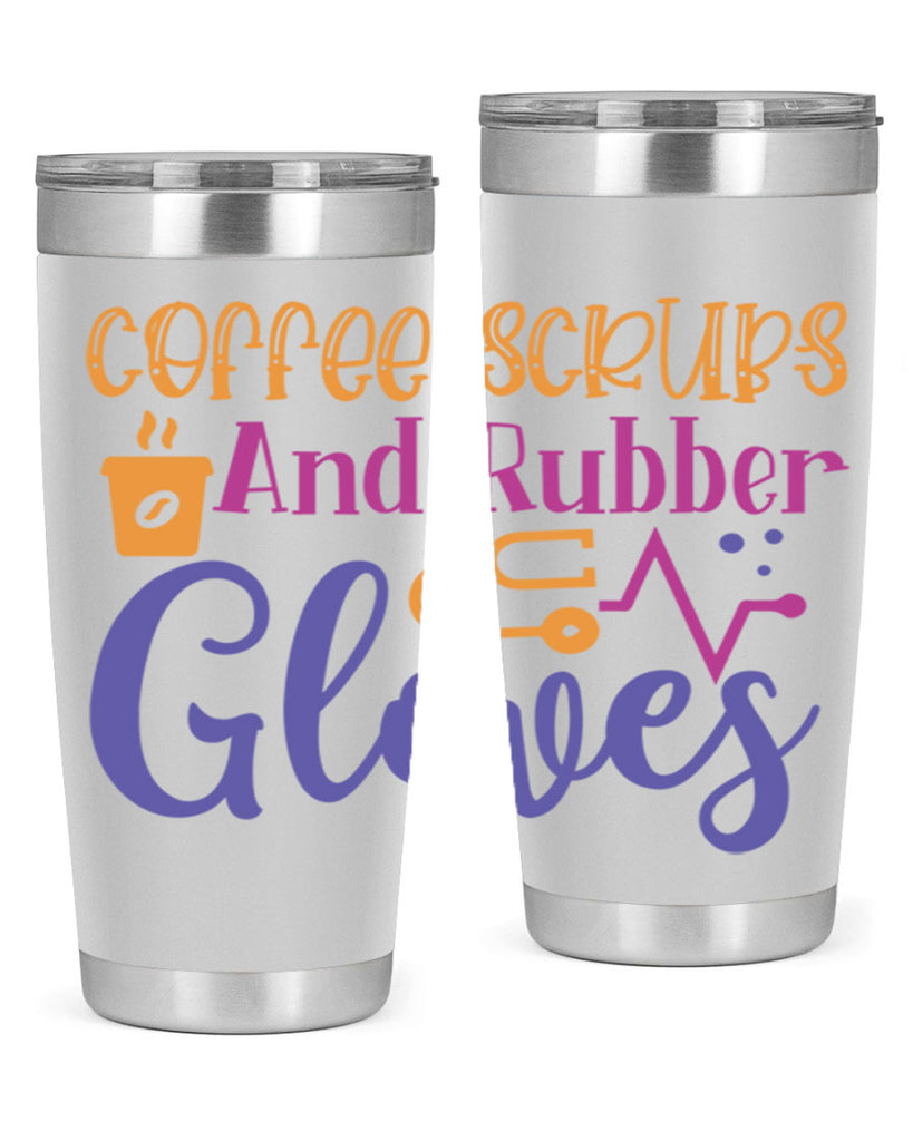 coffee scrubs and rubber gloves Style Style 211#- nurse- tumbler