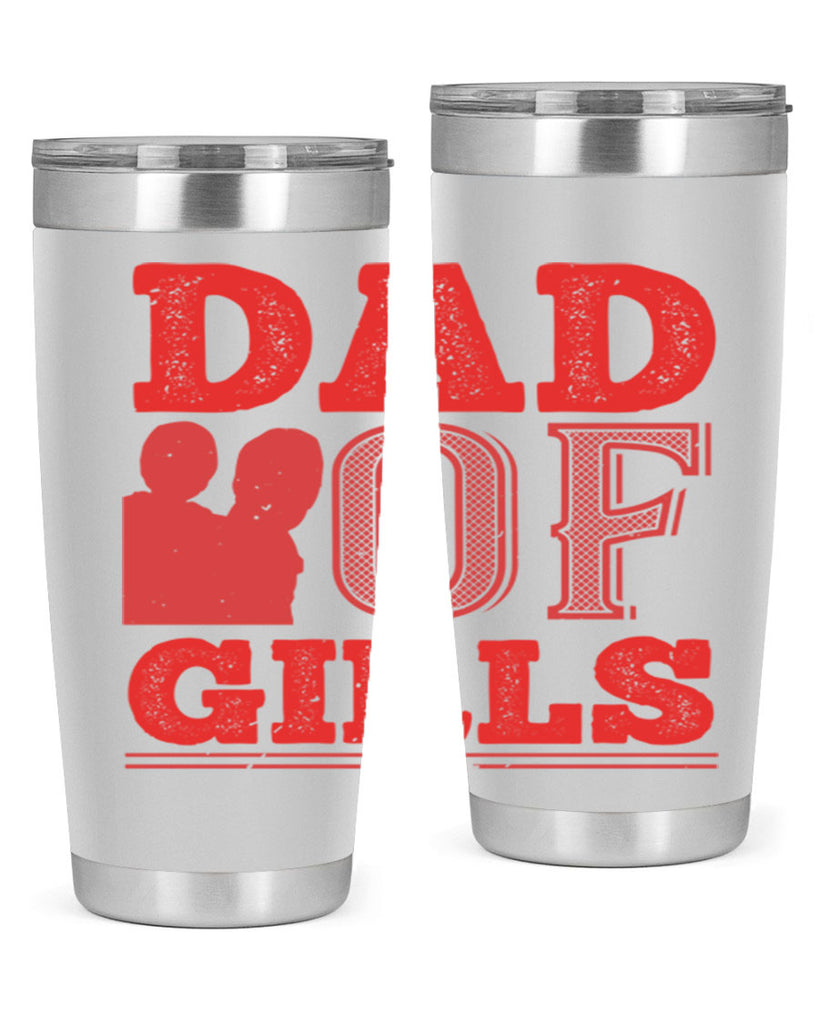 dad of girls 269#- fathers day- Tumbler