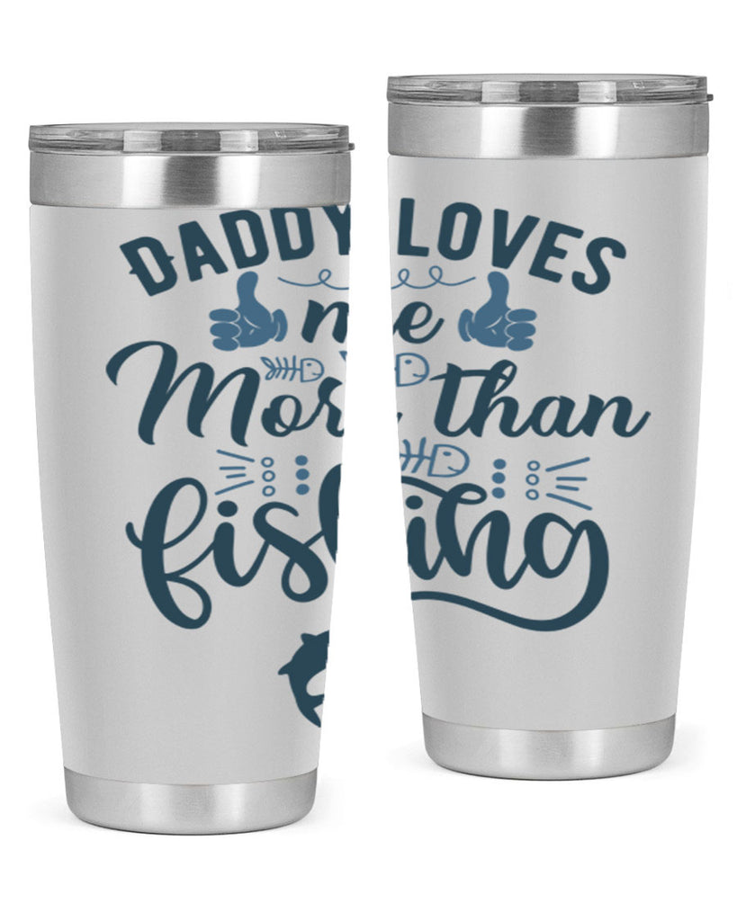 daddy loves me 167#- fishing- Tumbler