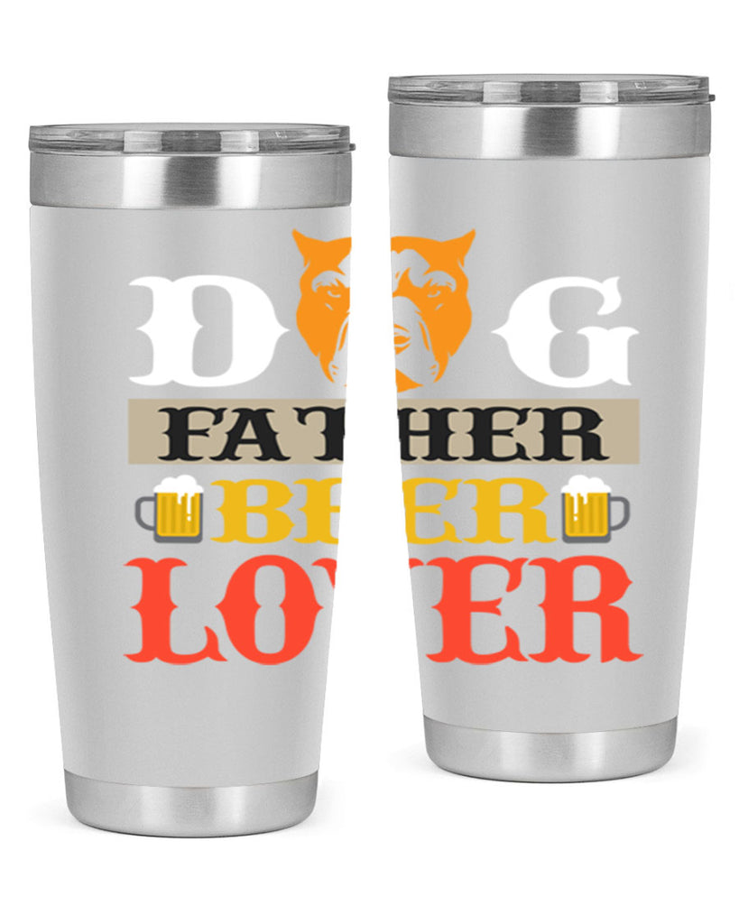 dog father beer lover 116#- beer- Tumbler