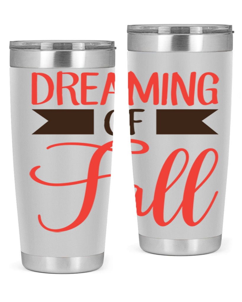 dreaming of fall 72#- fall- Tumbler