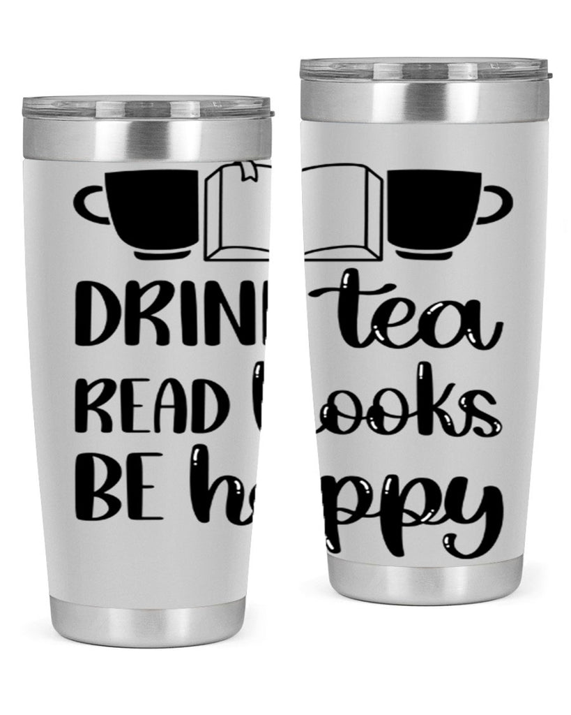 drink tea read books be happy 42#- reading- Tumbler