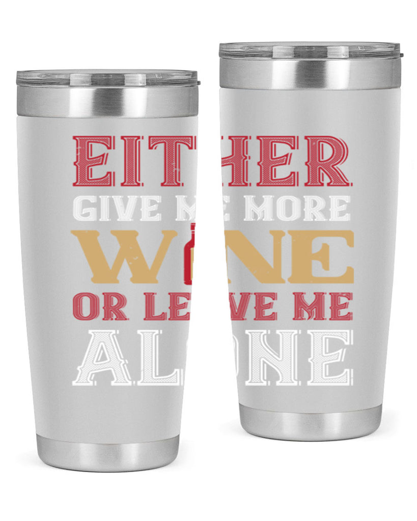 either give me more wine 86#- wine- Tumbler