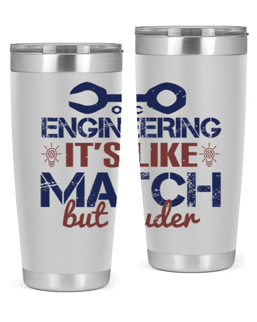 engineering its like match but louder Style 59#- engineer- tumbler