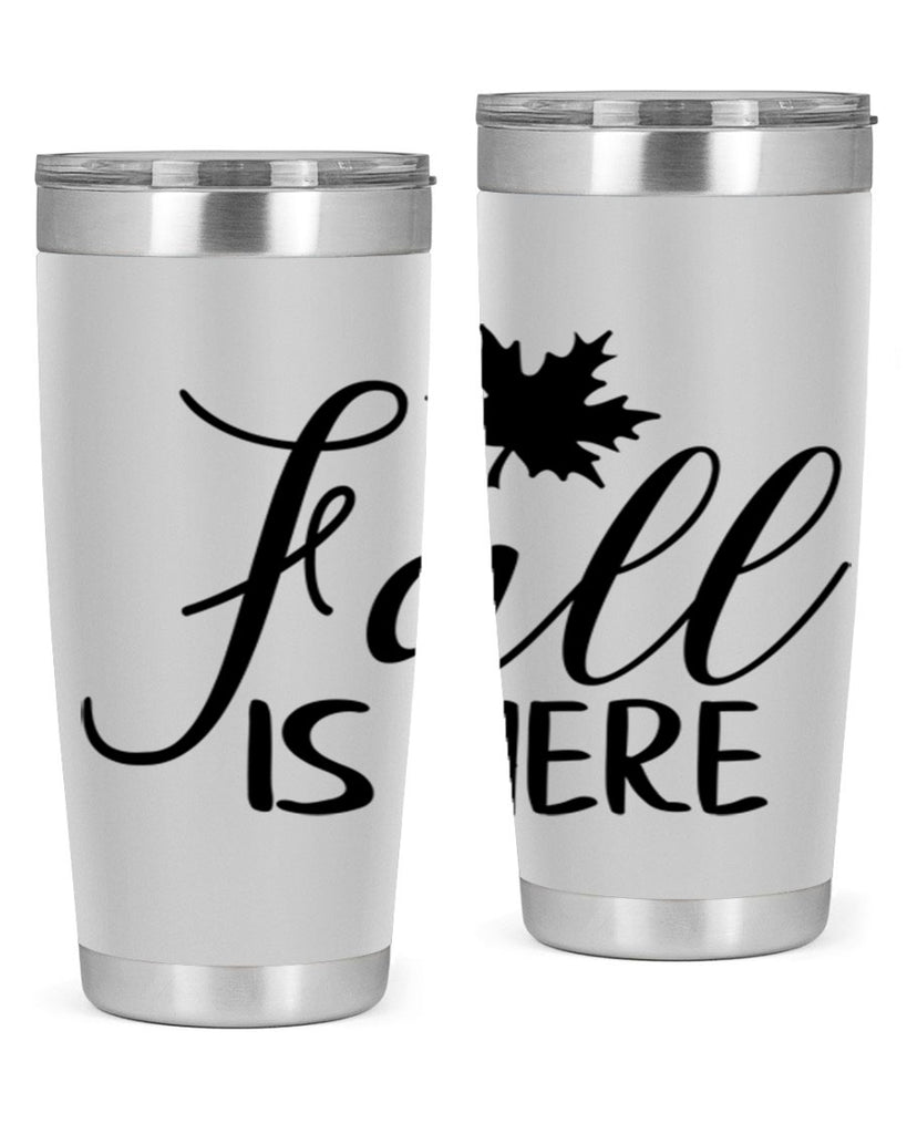 fall is here 107#- fall- Tumbler