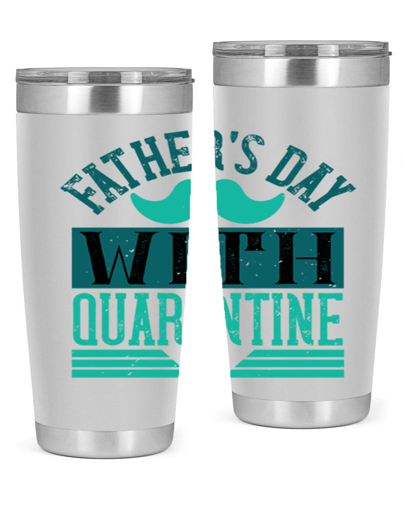 fathers day with quarantine 222#- fathers day- Tumbler