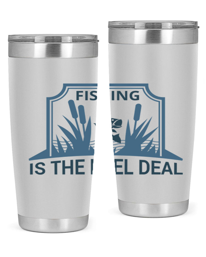 fishing is the real deal 138#- fishing- Tumbler