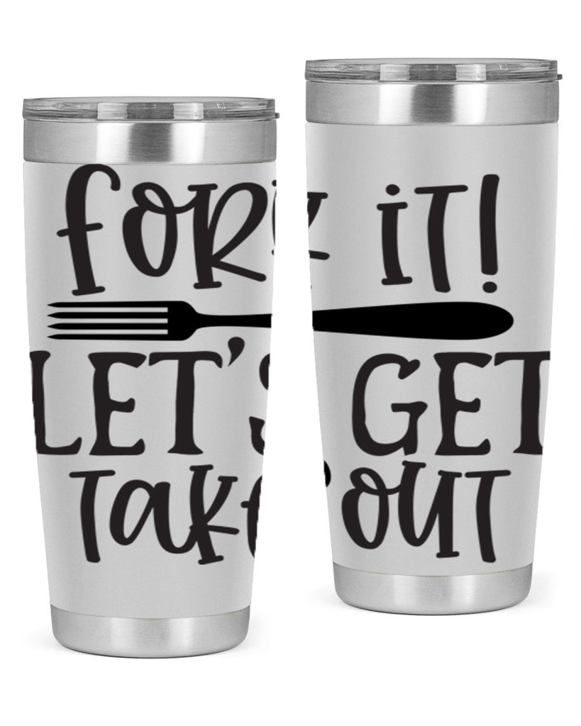 fork it let s get takeout 95#- kitchen- Tumbler