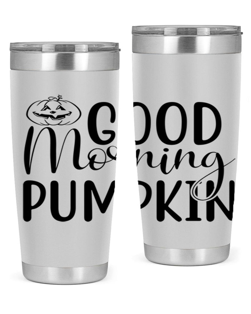 good morning pumpkin 207#- fall- Tumbler