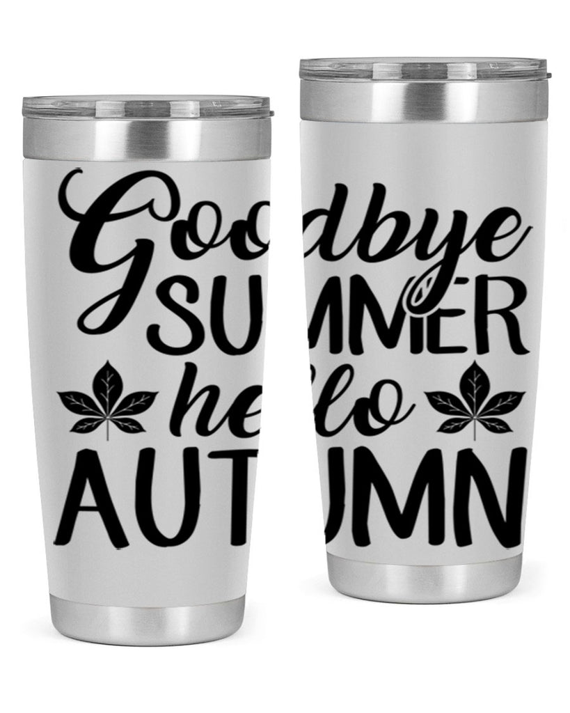 goodbye summer hello autumn 213#- fall- Tumbler