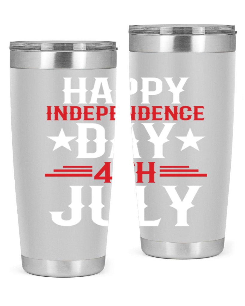 happy independence day th july Style 104#- Fourt Of July- Tumbler
