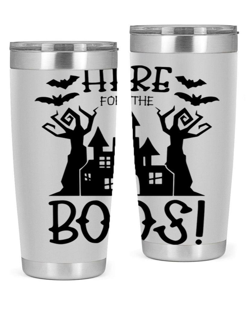here for the boos 59#- halloween- Tumbler
