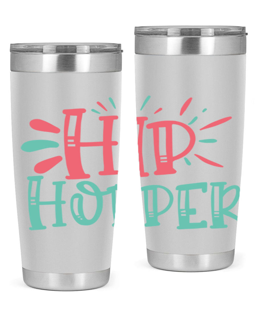 hip hopper 116#- easter- Tumbler