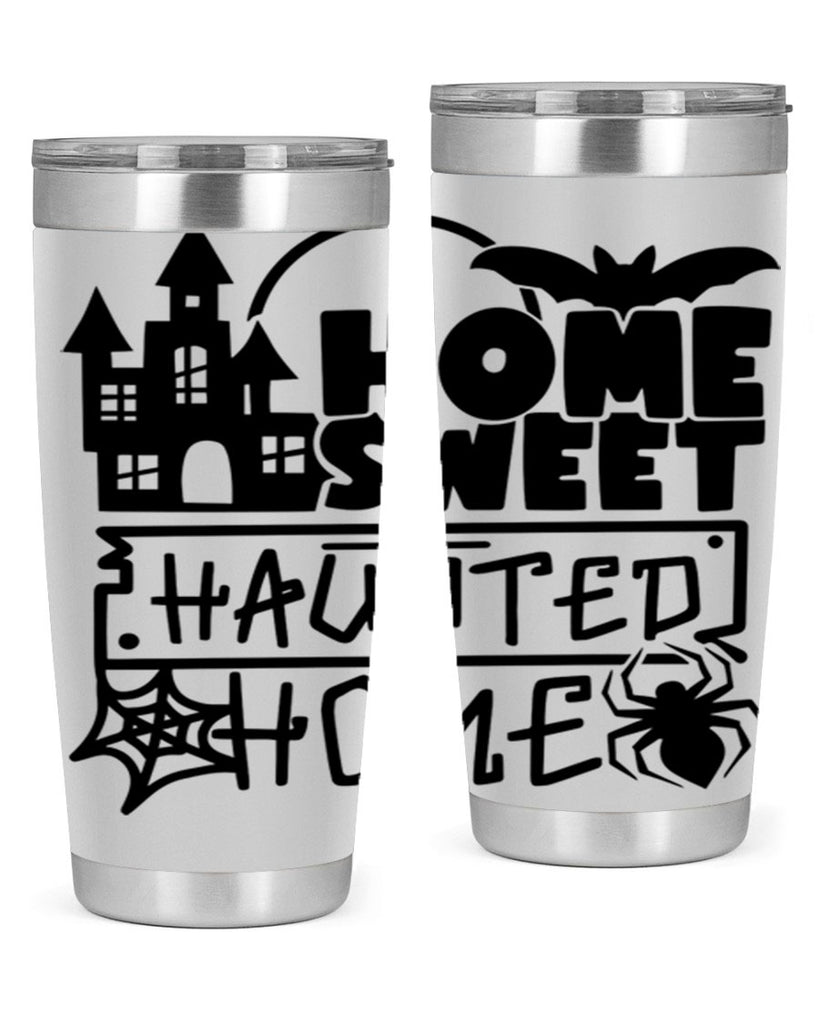 home sweet haunted home 57#- halloween- Tumbler