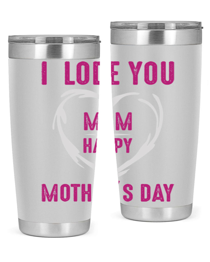 i lode you mom happy mother’s day 165#- mom- Tumbler