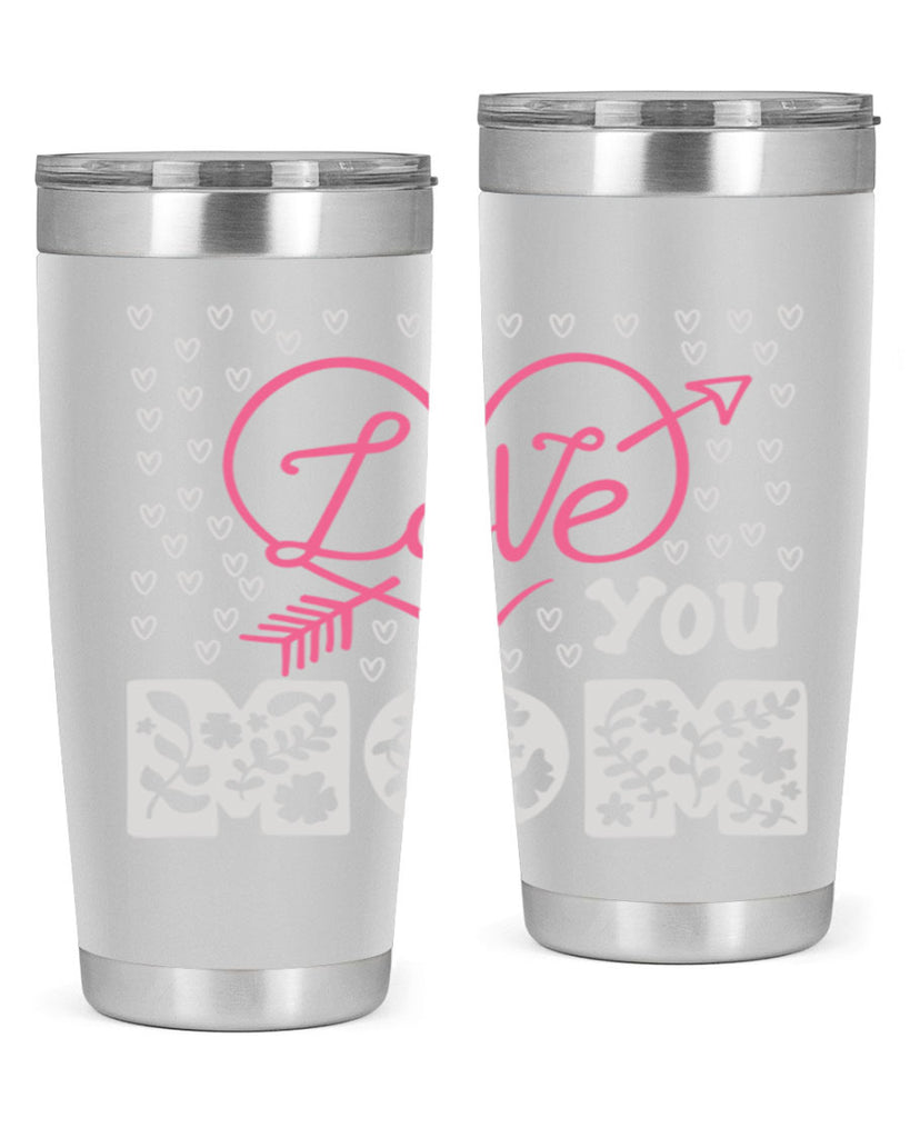 i love you mom 159#- mom- Tumbler