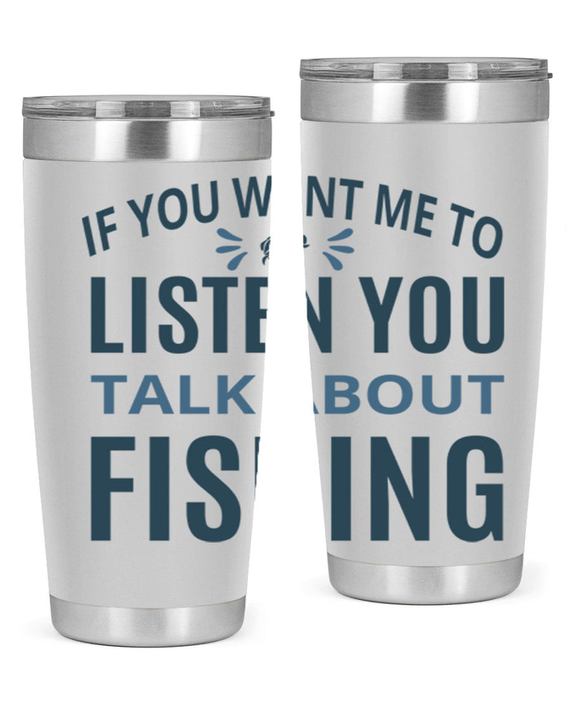 if you want 86#- fishing- Tumbler