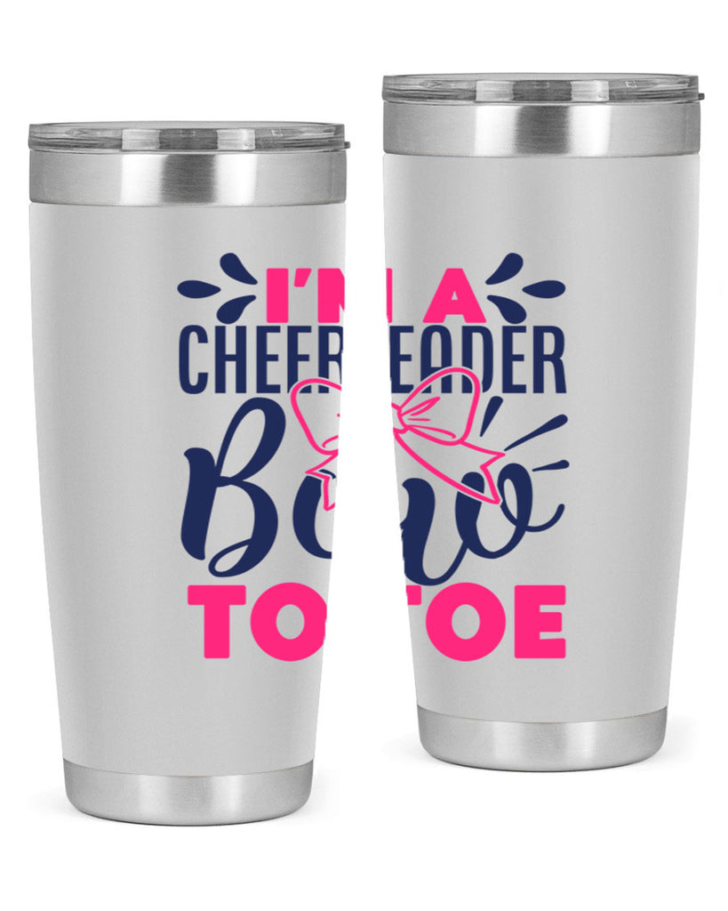 im a cheerleader bow to toe 1744#- cheer- Tumbler