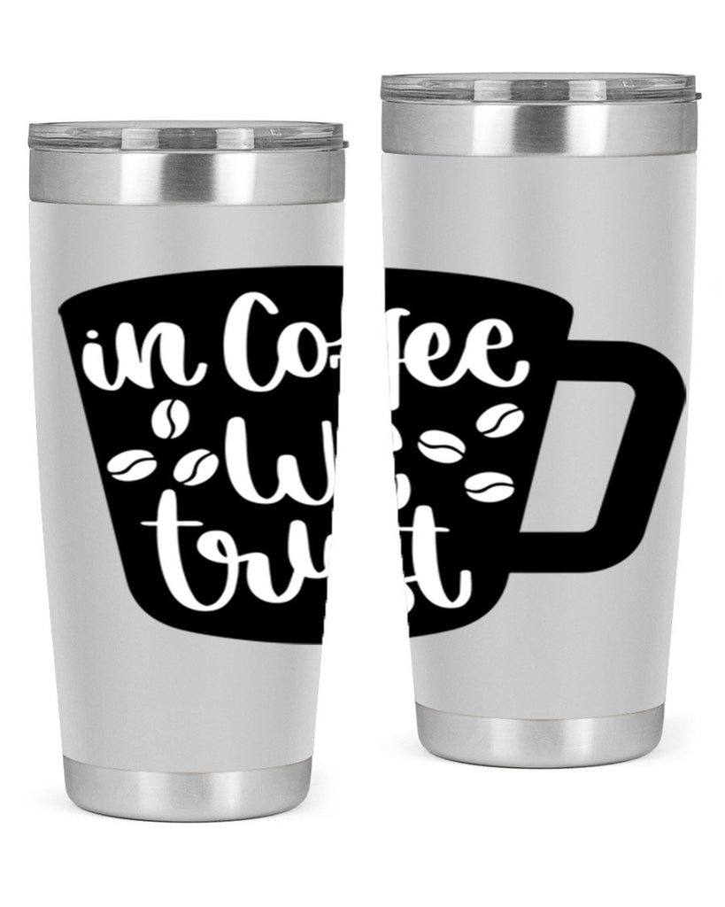 in coffee we trust 96#- coffee- Tumbler