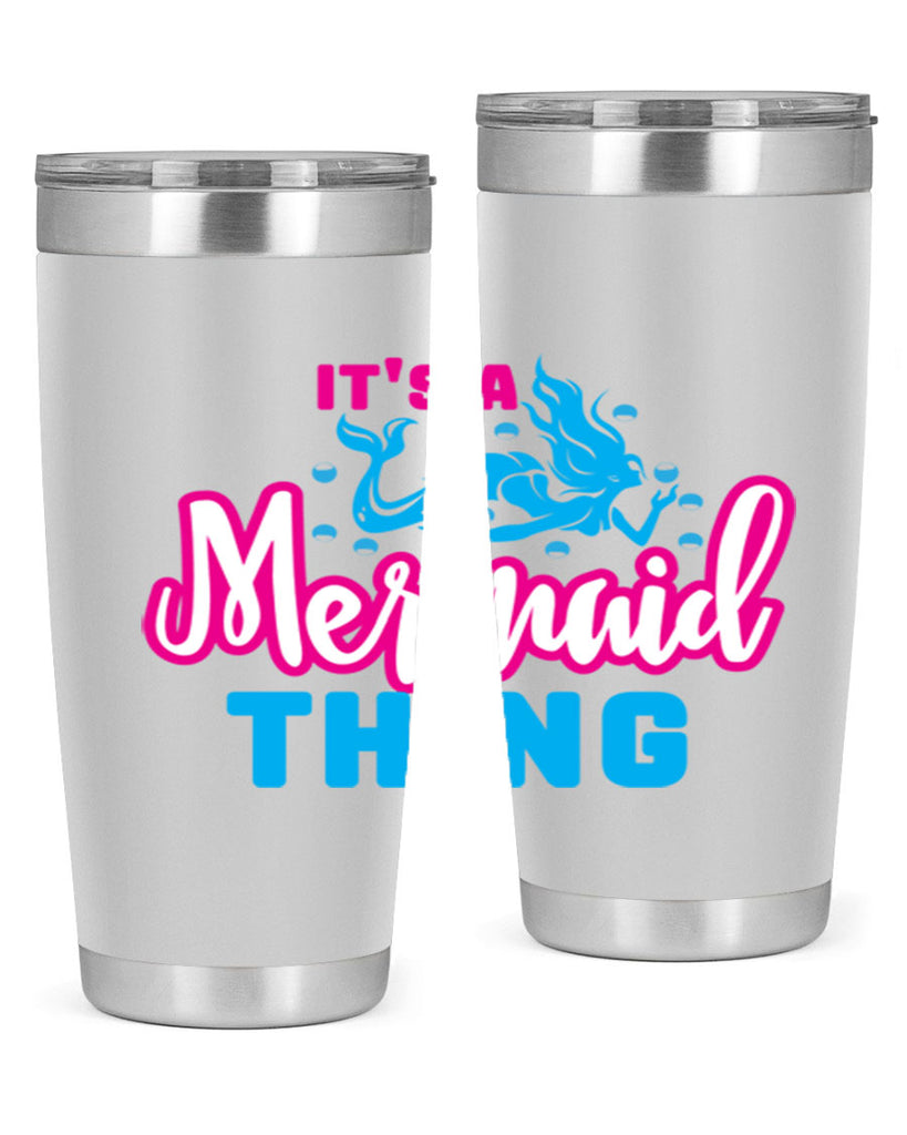 its a mermaid thing 277#- mermaid- Tumbler