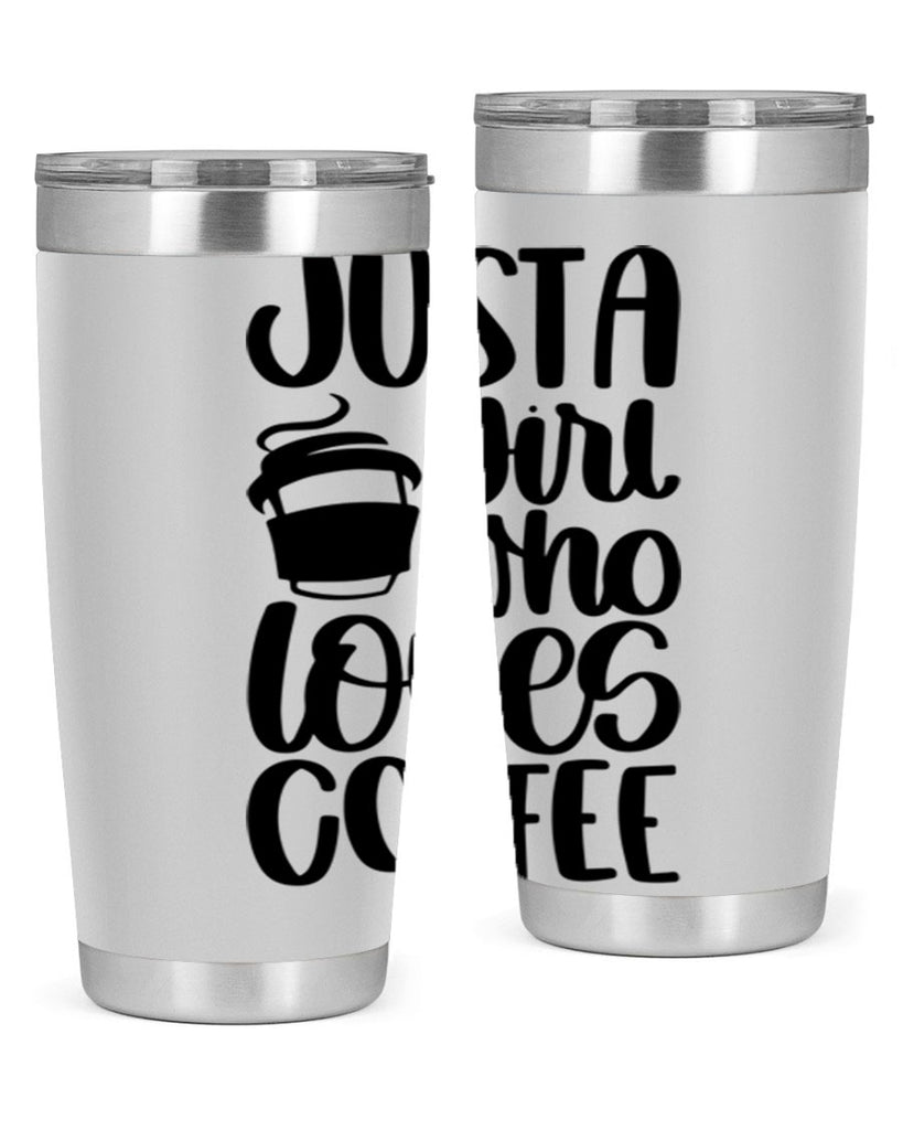 just a girl who loves coffee 86#- coffee- Tumbler