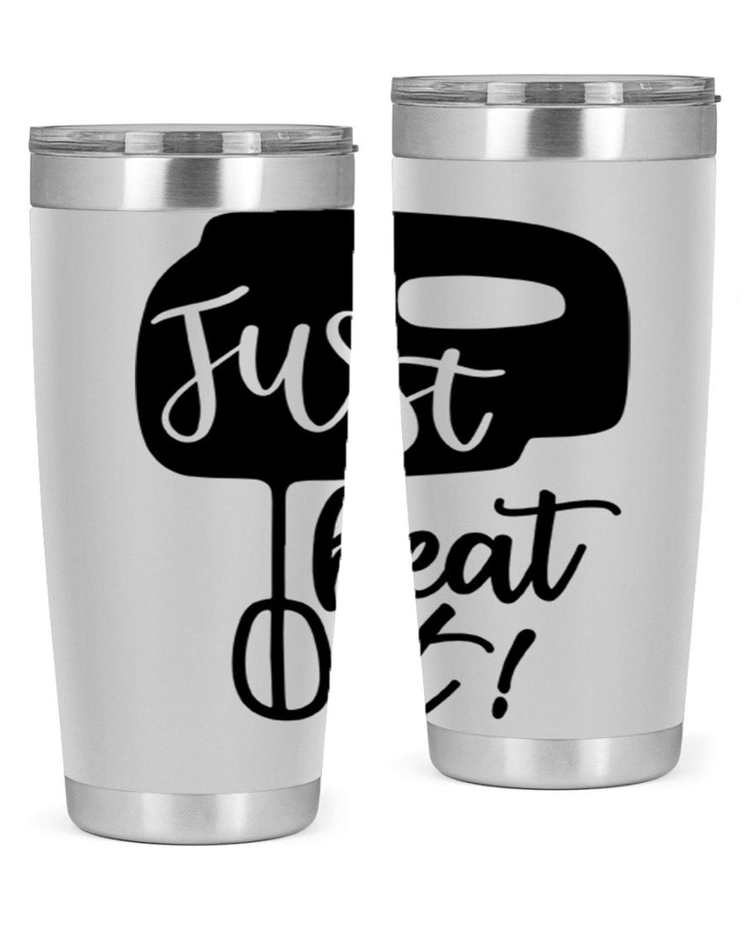 just beat it 90#- kitchen- Tumbler