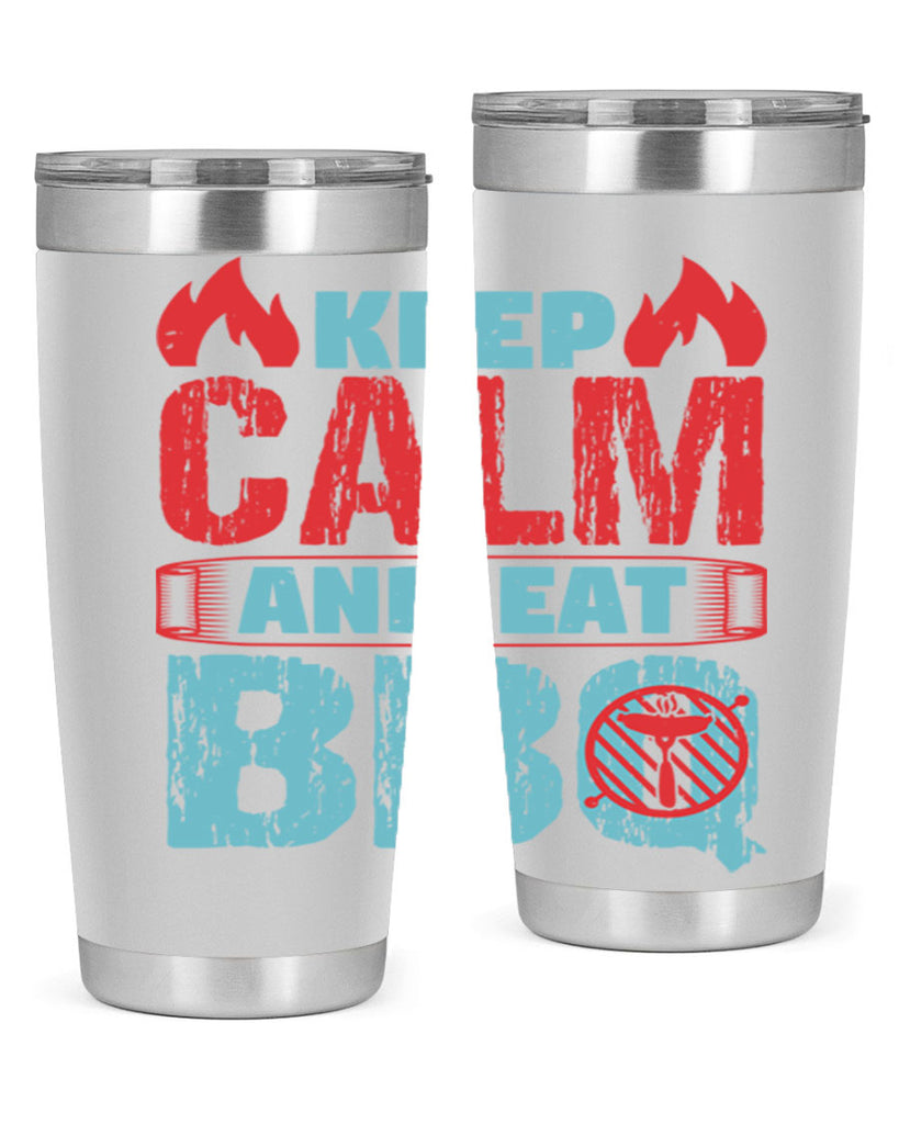 keep calm and eat bbq 30#- bbq- Tumbler