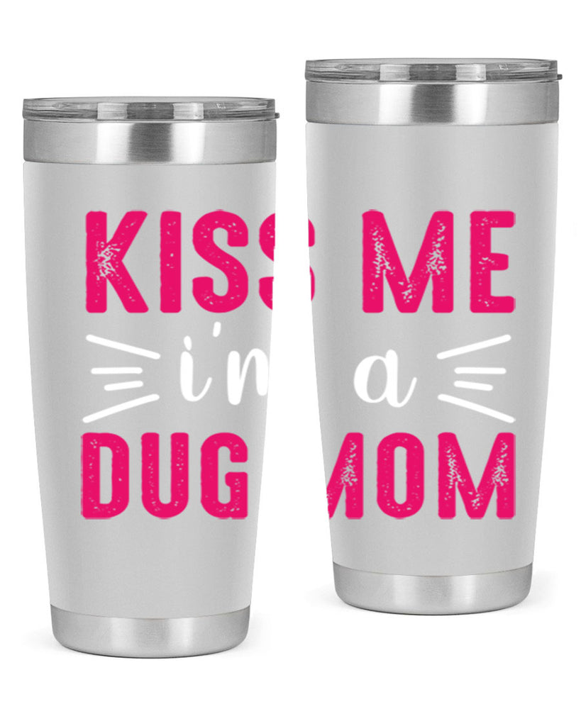 kiss me 138#- mom- Tumbler