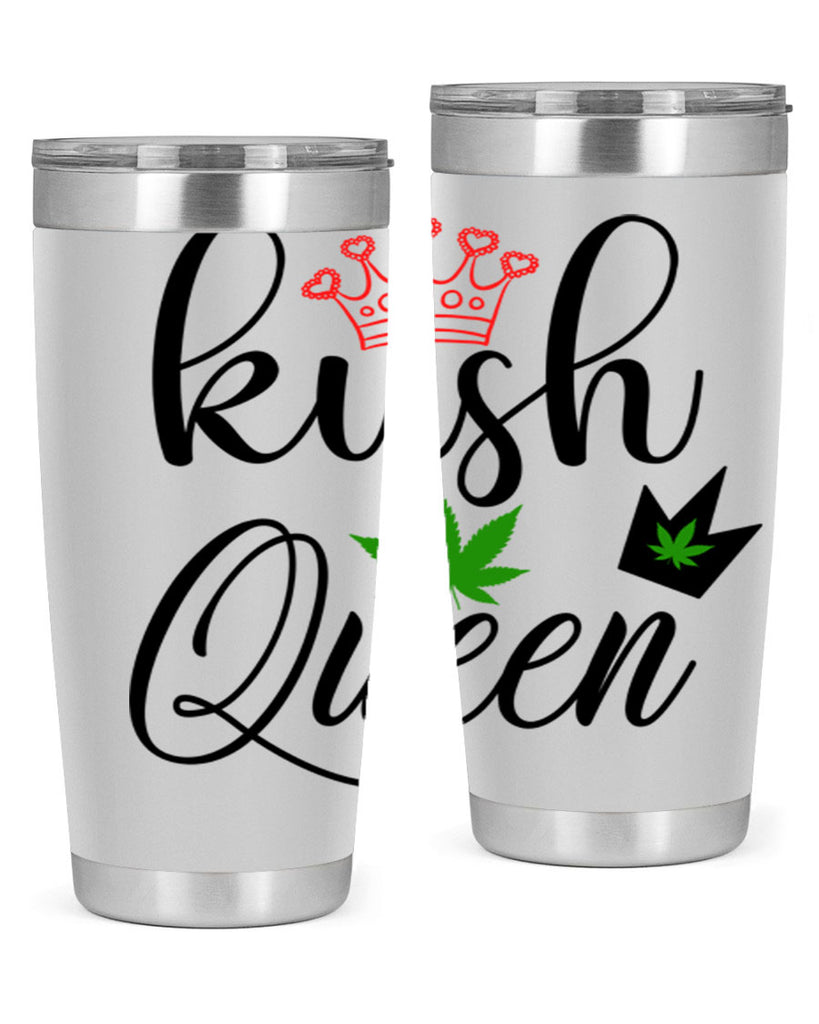 kush queen 179#- marijuana- Tumbler