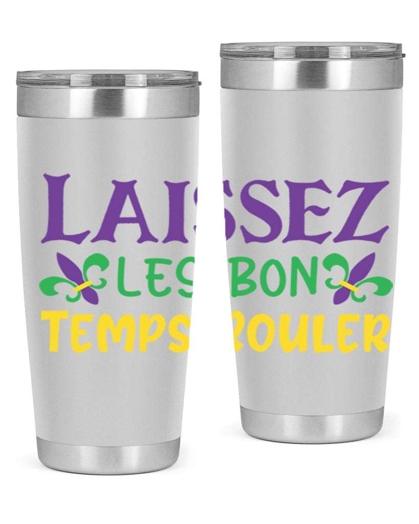 laissez les bon temps rouler 83#- mardi gras- Tumbler